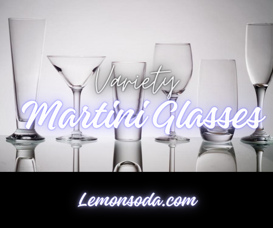 Martini Glasses