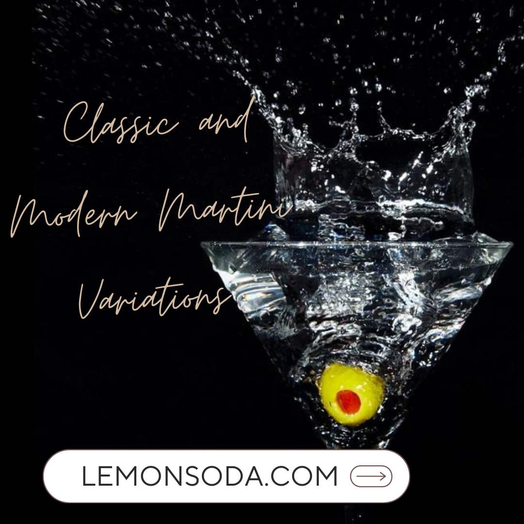 Modern Martini Variations