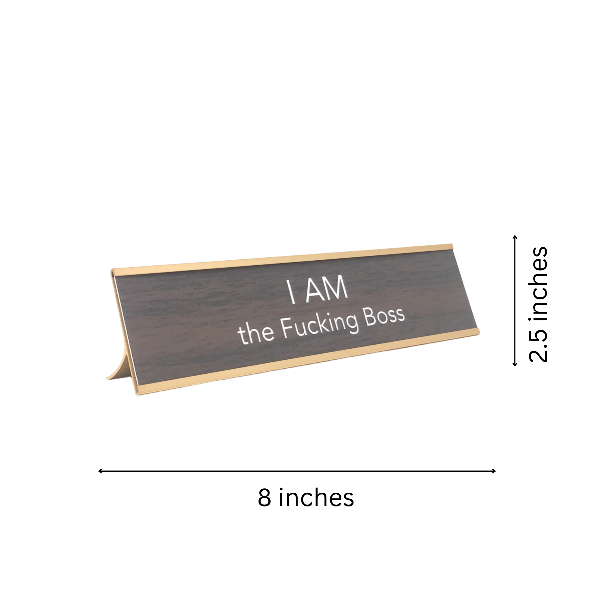LEMONSODA Novelty Desk Sign (I AM the Fucking Boss) - Brown/Gold
