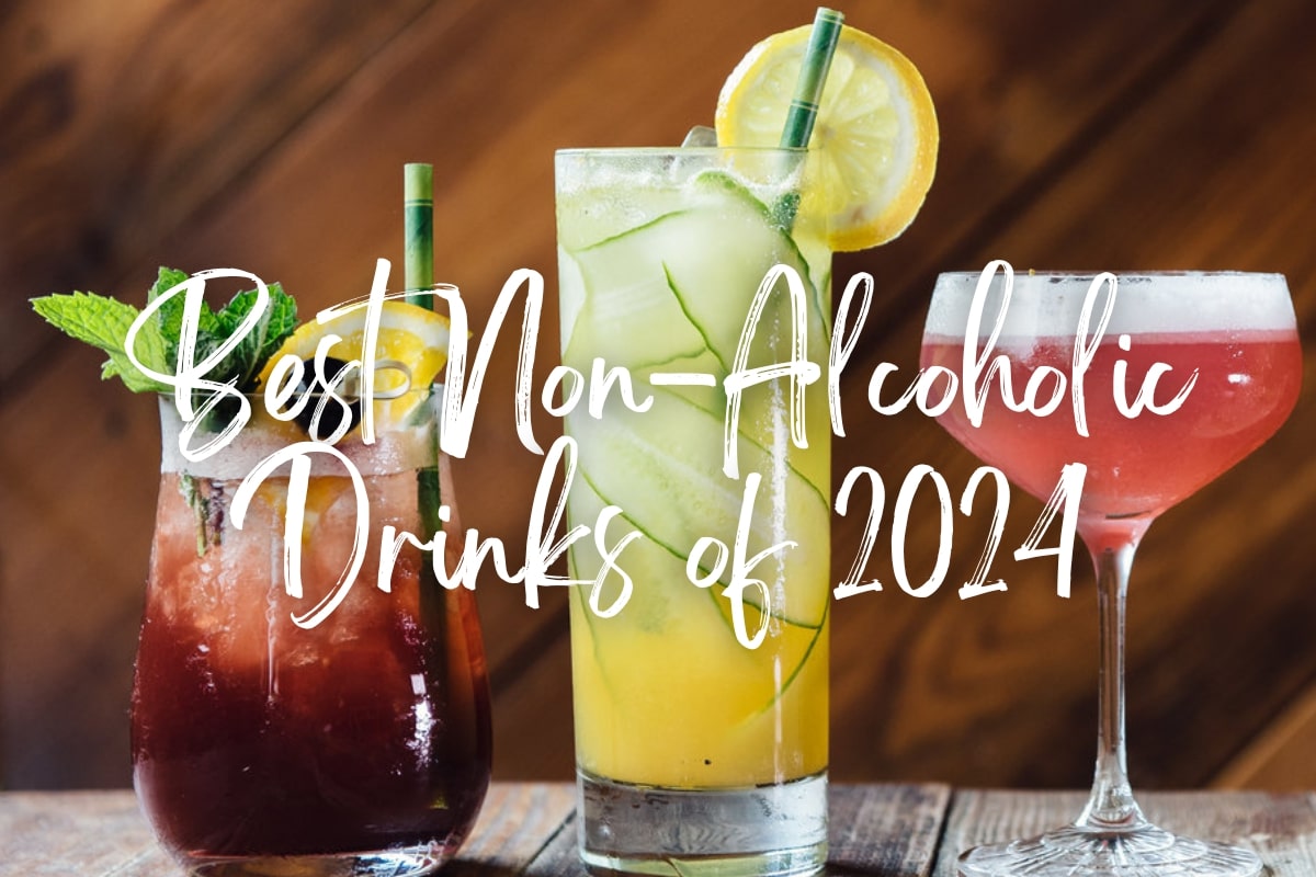 Best Non-Alcoholic Drinks of 2024