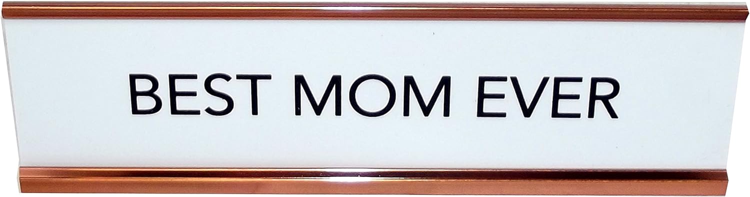 LEMONSODA White and Brown Desk Sign - (Best Mom Ever) - Lemonsoda