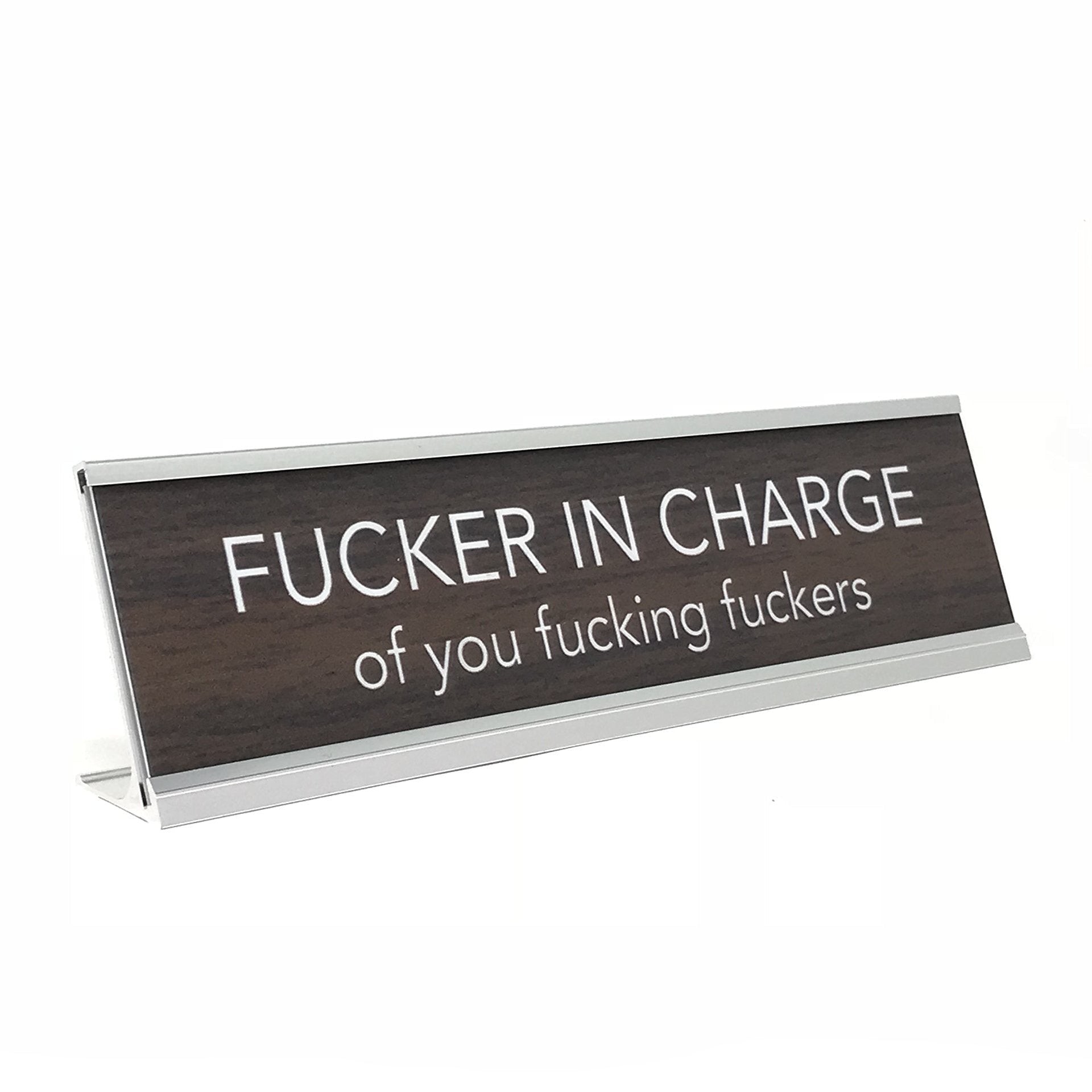 LEMONSODA Novelty Nameplate Style Desk Sign (Fucker in Charge) - Silver, Brown - Lemonsoda