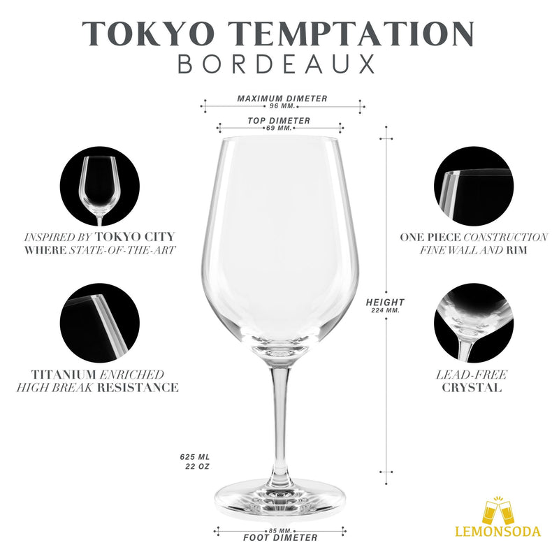 Tokyo Temptation Bordeaux Wine Glasses - Size (625 mL / 22 fl. oz.)